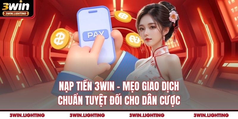 Nạp Tiền 3Win